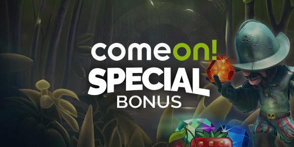 ComeOn Casino Special Bonus